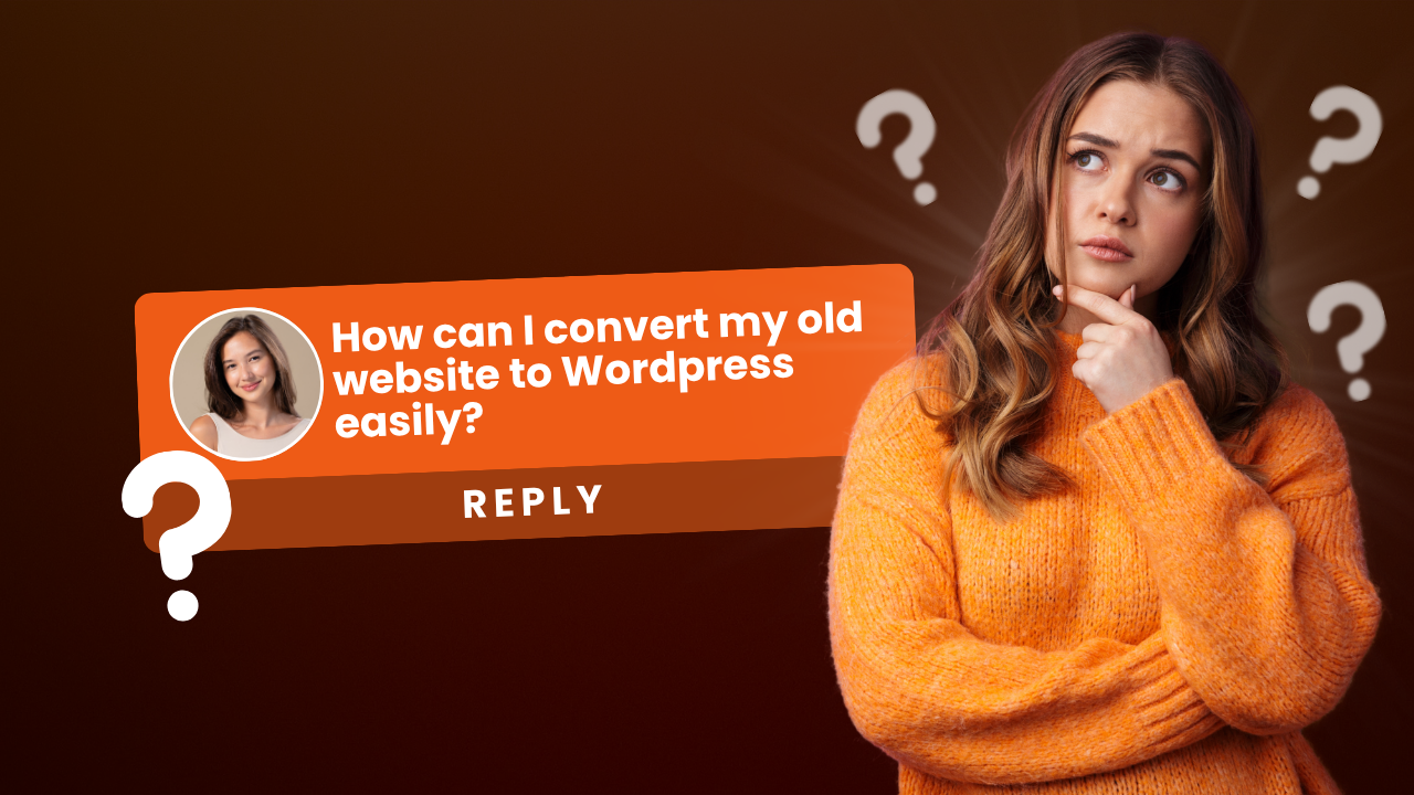 ways to convert your old website to wordpress